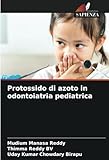 Protossido di azoto in odontoiatria pediatrica