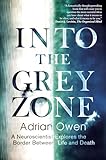 Into the Grey Zone: Adrian Owen