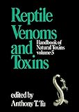 Handbook of Natural Toxins: Reptile Venoms and Toxins (English Edition)