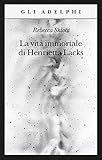 La vita immortale di Henrietta Lacks