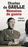 Mémoires de guerre: Tome 1, L appel 1940-1942