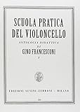 Scuola Pratica Del Violoncello Antologia Didattica Vol 1