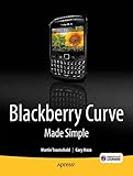 Blackberry Curve Made Simple: For the BlackBerry Curve 8520, 8530 and 8500 Series