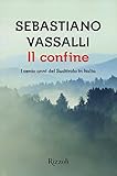 Il confine. I cento anni del Sudtirolo in Italia