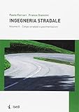 Ingegneria stradale (Vol. 2)