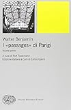 I passages di Parigi 2 volumes [Due volumi indivisibili]