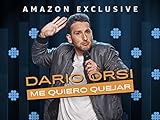 Dario Orsi - Me Quiero Quejar