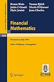 Financial Mathematics: Lectures given at the 3rd Session of the Centro Internazionale Matematico Estivo (C.I.M.E.) held in Bressanone, Italy, July 8-13, 1996: 1656