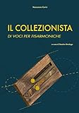 IL COLLEZIONISTA DI VOCI PER FISARMONICHE