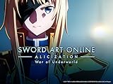 Sword Art Online: Alicization - War of Underworld