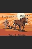 From Sword to Plowshare