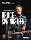 La grande storia di Bruce Springsteen