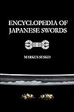 Encyclopedia of Japanese Swords (Paperback) [Lingua inglese]