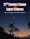 21st Century Canon of Lunar Eclipses - Deluxe Black and White Edition