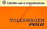 Volkswagwen Polo. Libretto uso e manutenzione.