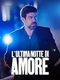 L ultima notte di Amore