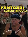 Fantozzi subisce ancora