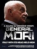 General Mori - Italy with Its Head Held High