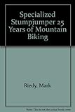 Specialized Stumpjumper 25 Years of Mountain Biking