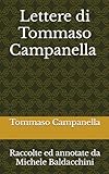 Lettere di Tommaso Campanella raccolte ed annotate da Michele Baldacchini