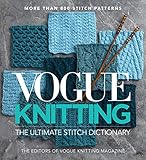 Vogue Knitting the Ultimate Stitch Dictionary