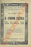 Il carbon fossile.