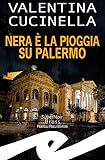 Nera è la pioggia su Palermo