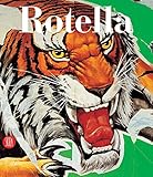 Mimmo Rotella: Selected Works