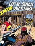 ZENITH GIGANTE ZAGOR N.365 - Lotta senza quartiere