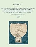 LO CHALUMEAU, IL CLARINETTO E IL CORNO DI BASSETTO NEL CONCERTO, NELLA SINFONIA CONCERTANTE E IN ALTRE COMPOSIZIONI CON FUNZIONE SOLISTICA. UN ... COMMENTATA - ANNOTATED BIBLIOGRAPHY