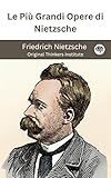 Le Più Grandi Opere di Nietzsche