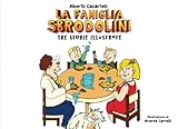 La Famiglia Sbrodolini: Tre Storie Illustrate