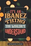 Ibanez: It s An Ibanez Thing You Wouldn t Understand - Ibanez Name Custom Gift Planner Calendar Notebook Journal Password Manager