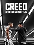 Creed - Nato per combattere