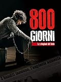 800 Giorni - Le stagioni del buio