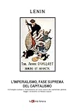 L imperialismo fase suprema del capitalismo.: Edizione aggiornata e rivitalizzata con saggio introduttivo di Renato Caputo.