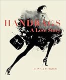 Handbags: A Love Story (English Edition)