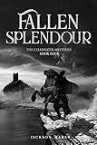 Fallen Splendour (The Clearwater Mysteries Book 4) (English Edition)