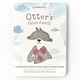 Otter s Heart Family: An Introduction to Building Connections