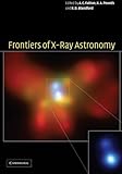 Frontiers of X-Ray Astronomy (2004-07-08)