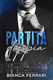 Partita doppia. Double trouble series (Vol. 1)