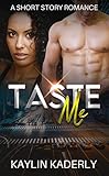 Taste Me: A BWWM Short Story Romance