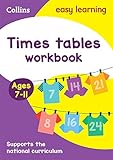 Times Tables Workbook Ages 7-11: Ideal for home learning