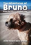 The Adventures Of Bruno - Bruno and Milly in Lockdown Land