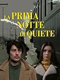 La prima notte di quiete