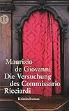 Die Versuchung des Commissario Ricciardi: Kriminalroman: 4