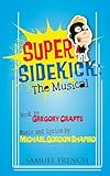 Super Sidekick: The Musical