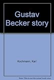 Gustav Becker story