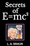 Secrets of E=mc²