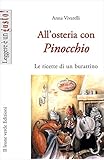 All osteria con Pinocchio. Le ricette di un burattino